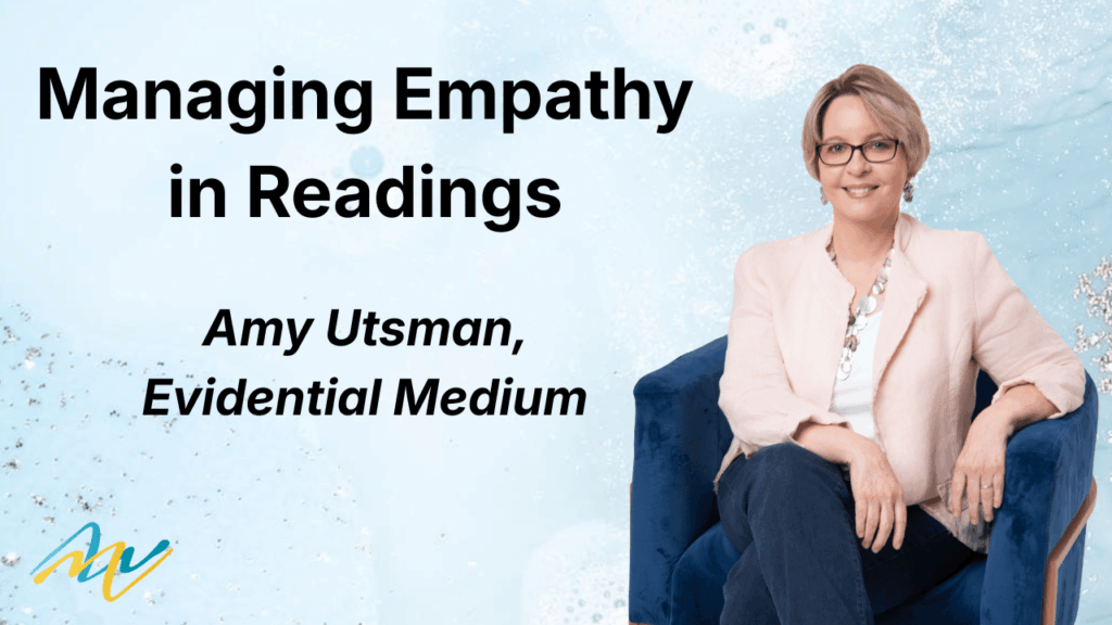 Managing Your Empathy in Readings — with Amy Utsman, WMA Instructor